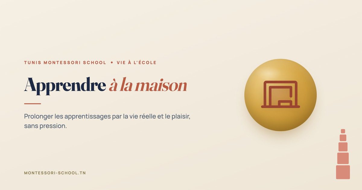 Apprendre à la maison — Tunis Montessori School