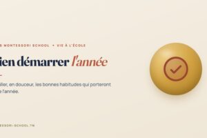 Bien démarrer l'année — Tunis Montessori School