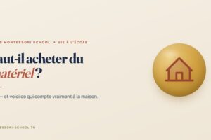 Faut-il acheter du matériel ? — Tunis Montessori School