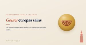 Goûter et repas sains — Tunis Montessori School