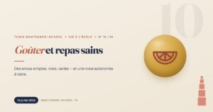 Goûter et repas sains — Tunis Montessori School