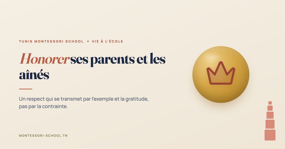 Honorer ses parents et les aînés — Tunis Montessori School