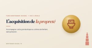 L'acquisition de la propreté — Tunis Montessori School