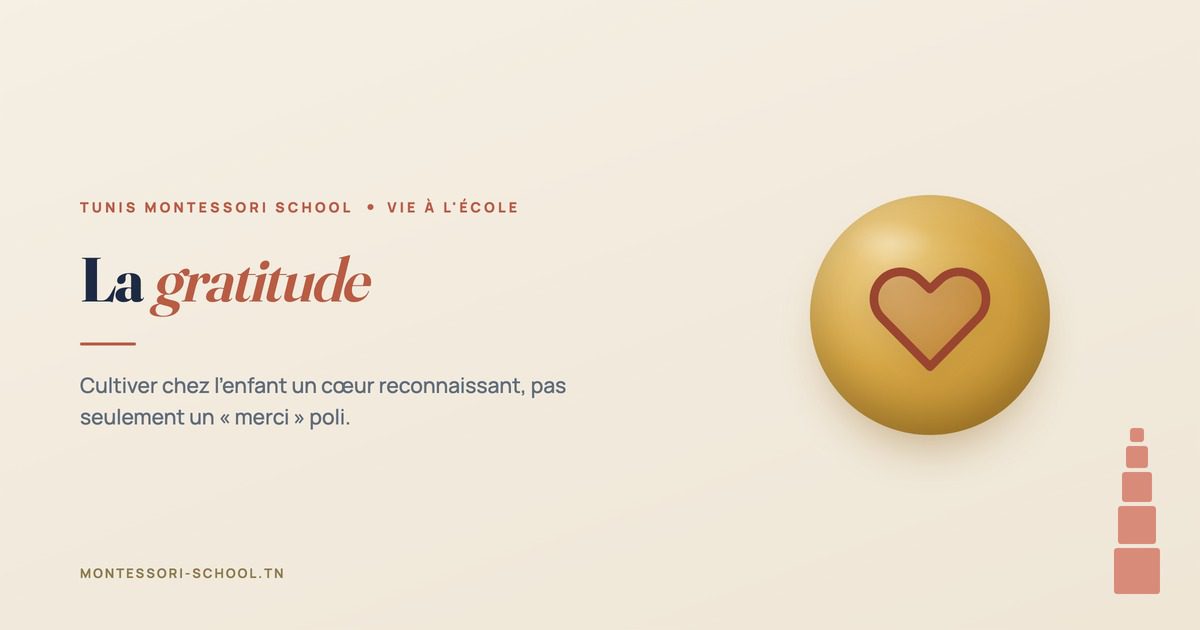 La gratitude — Tunis Montessori School