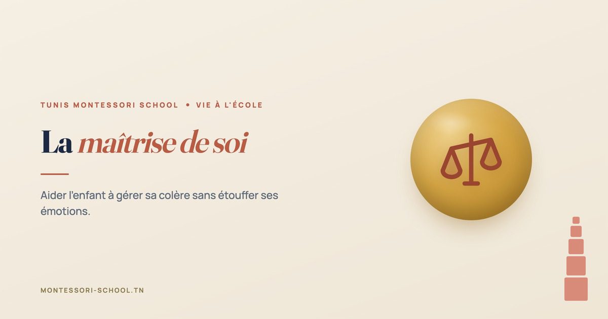 La maîtrise de soi — Tunis Montessori School