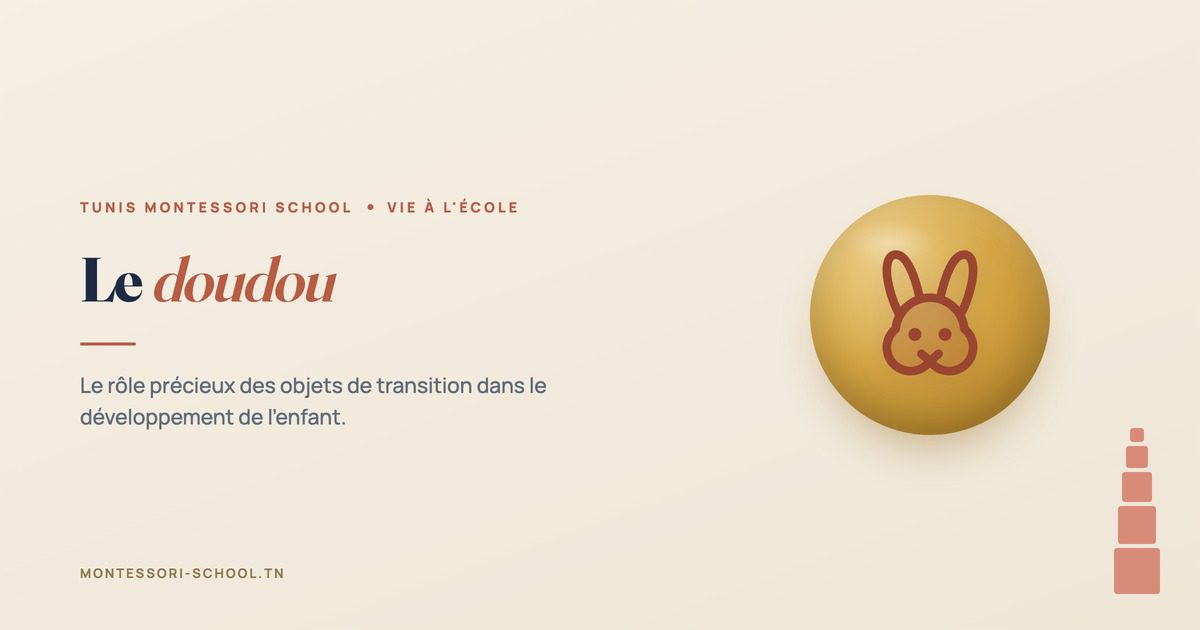 Le doudou — Tunis Montessori School