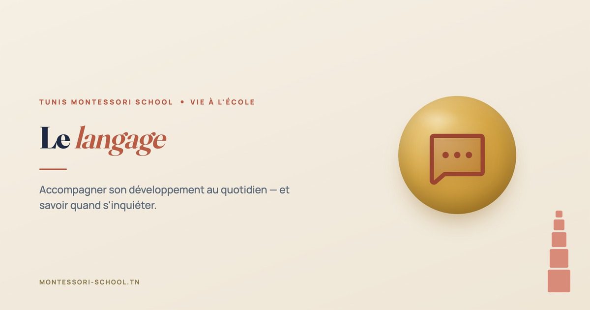 Le langage — Tunis Montessori School