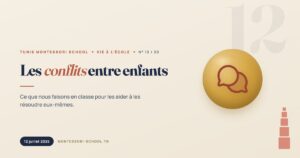 Les conflits entre enfants — Tunis Montessori School