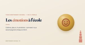 Les émotions à l'école — Tunis Montessori School