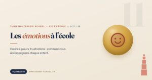 Les émotions à l'école — Tunis Montessori School