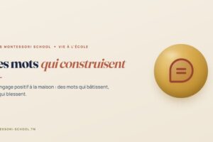 Les mots qui construisent — Tunis Montessori School