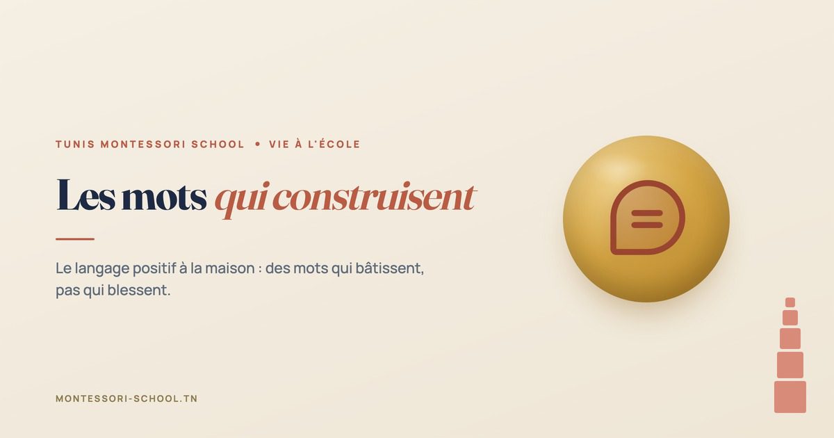 Les mots qui construisent — Tunis Montessori School