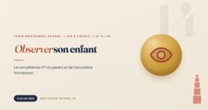 Observer son enfant — Tunis Montessori School