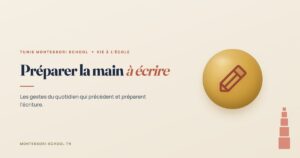Préparer la main à écrire — Tunis Montessori School