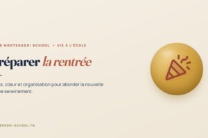 Préparer la rentrée — Tunis Montessori School