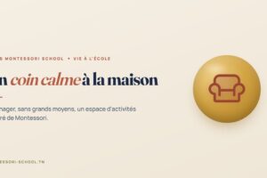 Un coin calme à la maison — Tunis Montessori School