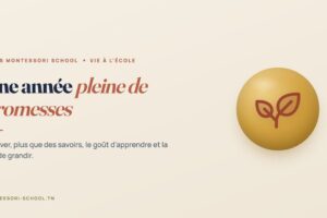 Une année pleine de promesses — Tunis Montessori School