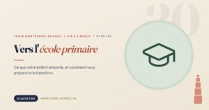 Vers l'école primaire — Tunis Montessori School