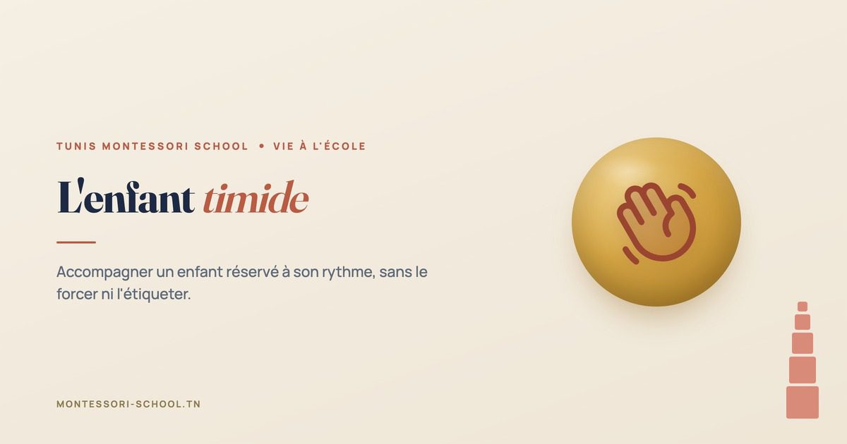 L'enfant timide — Tunis Montessori School