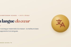 La langue du cœur, Tunis Montessori School