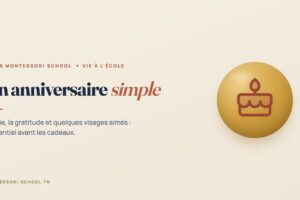 Un anniversaire simple — Tunis Montessori School